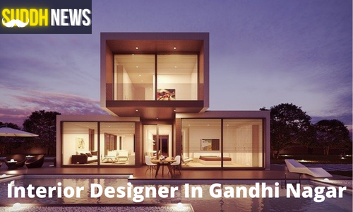 Interior Designer In Gandhi Nagar