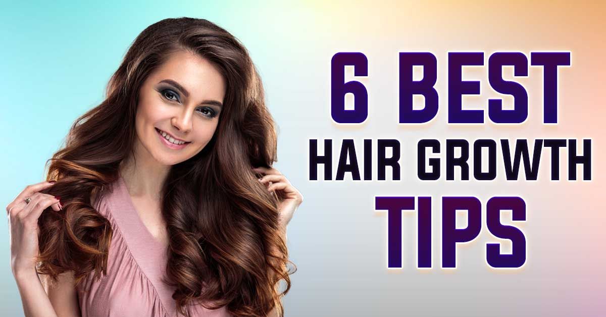 6 Best hair growth tips in Hindi