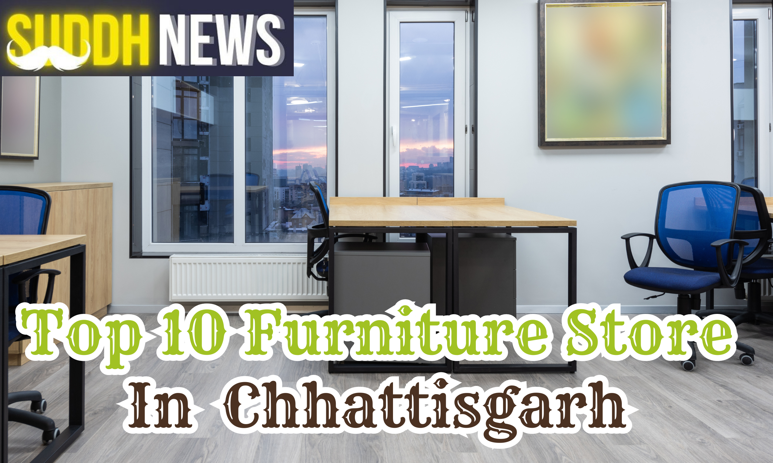 Furniture Store In Chhattisgarh