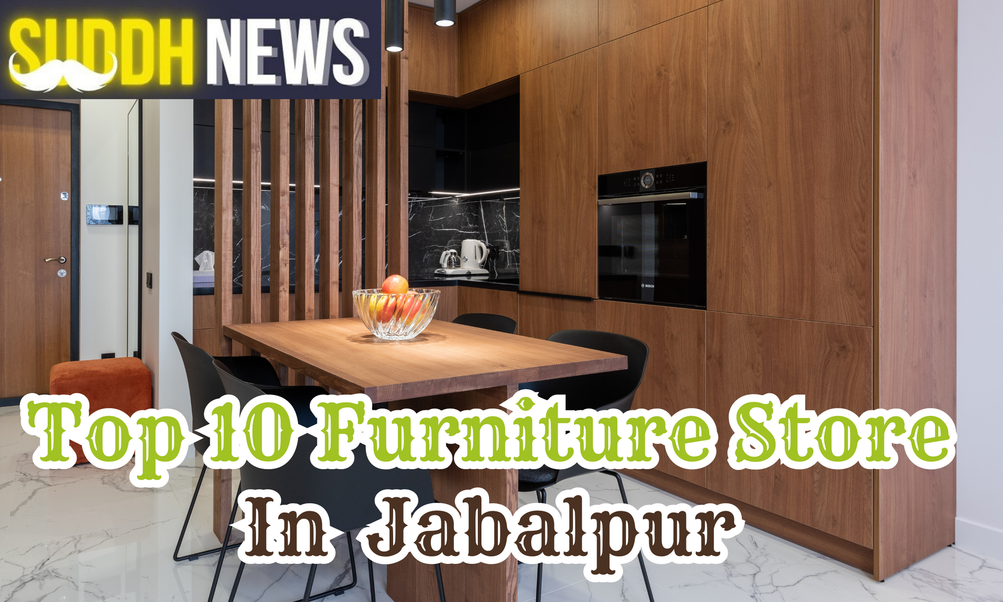Top 10 Furniture Store In Jabalpur