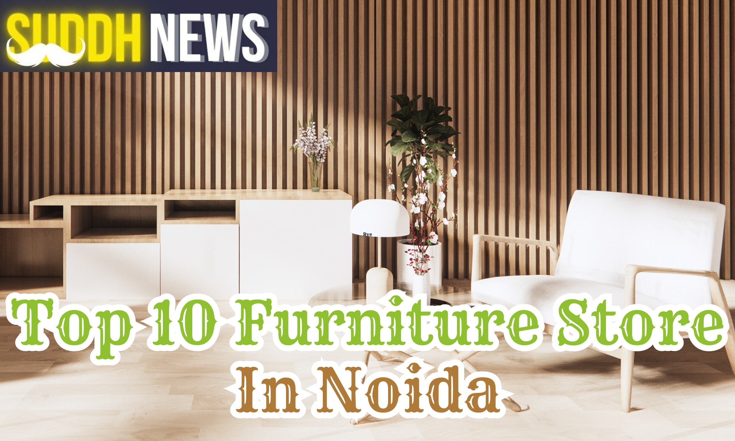 Top 10 Furniture Store In Noida