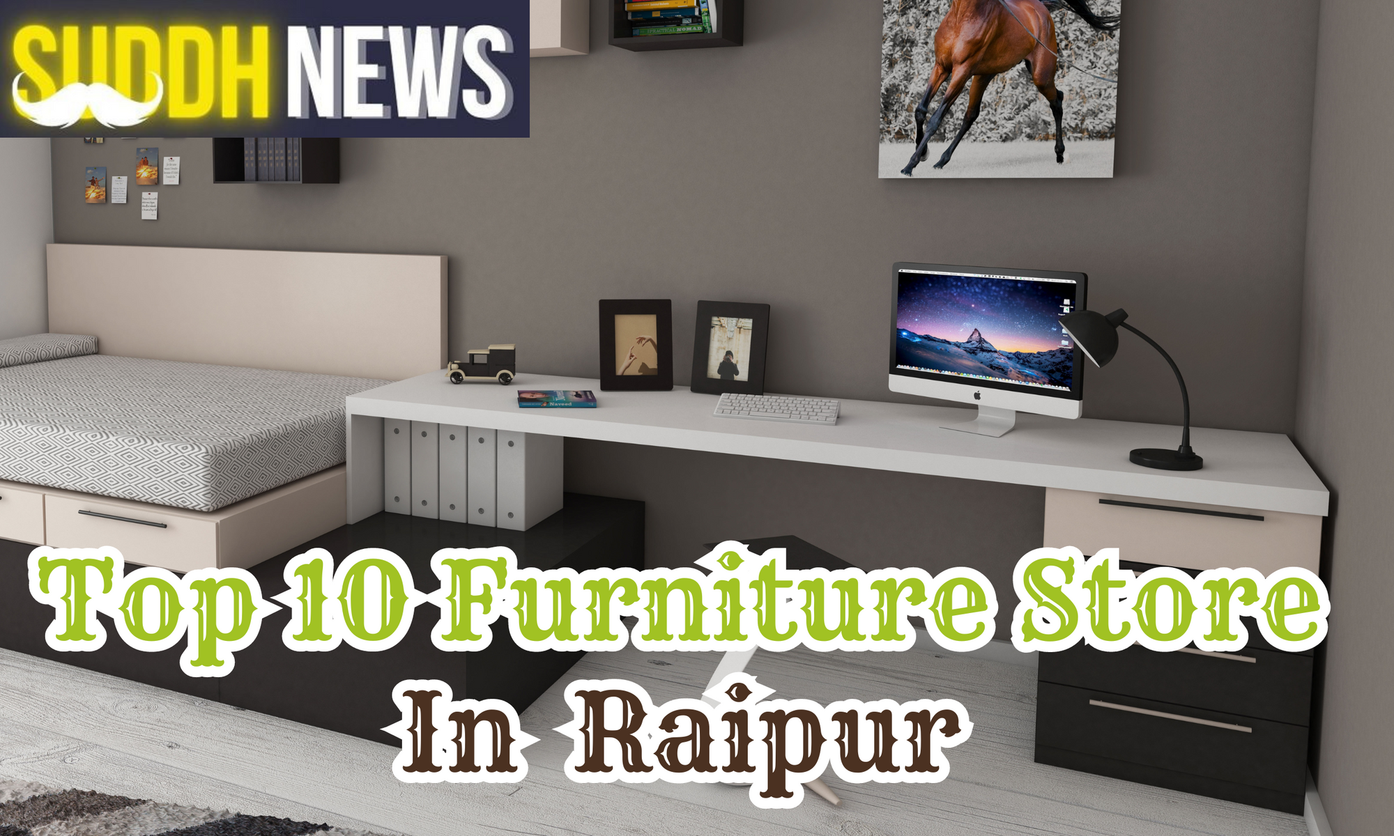 Top 10 Furniture Store In Raipur