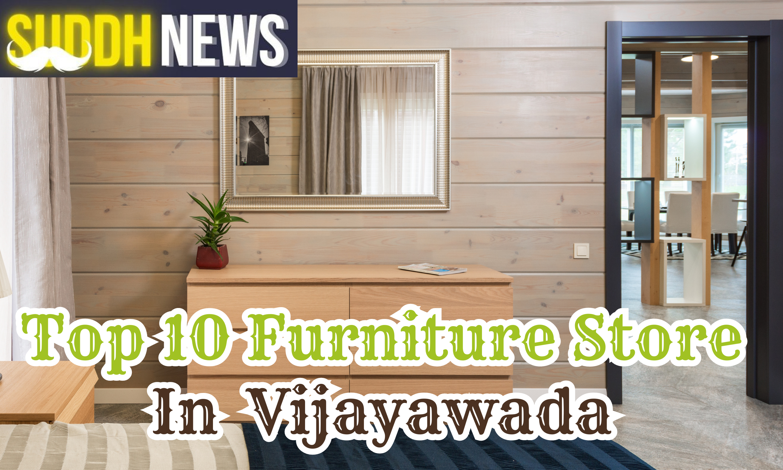 Top 10 Furniture Store In Vijayawada