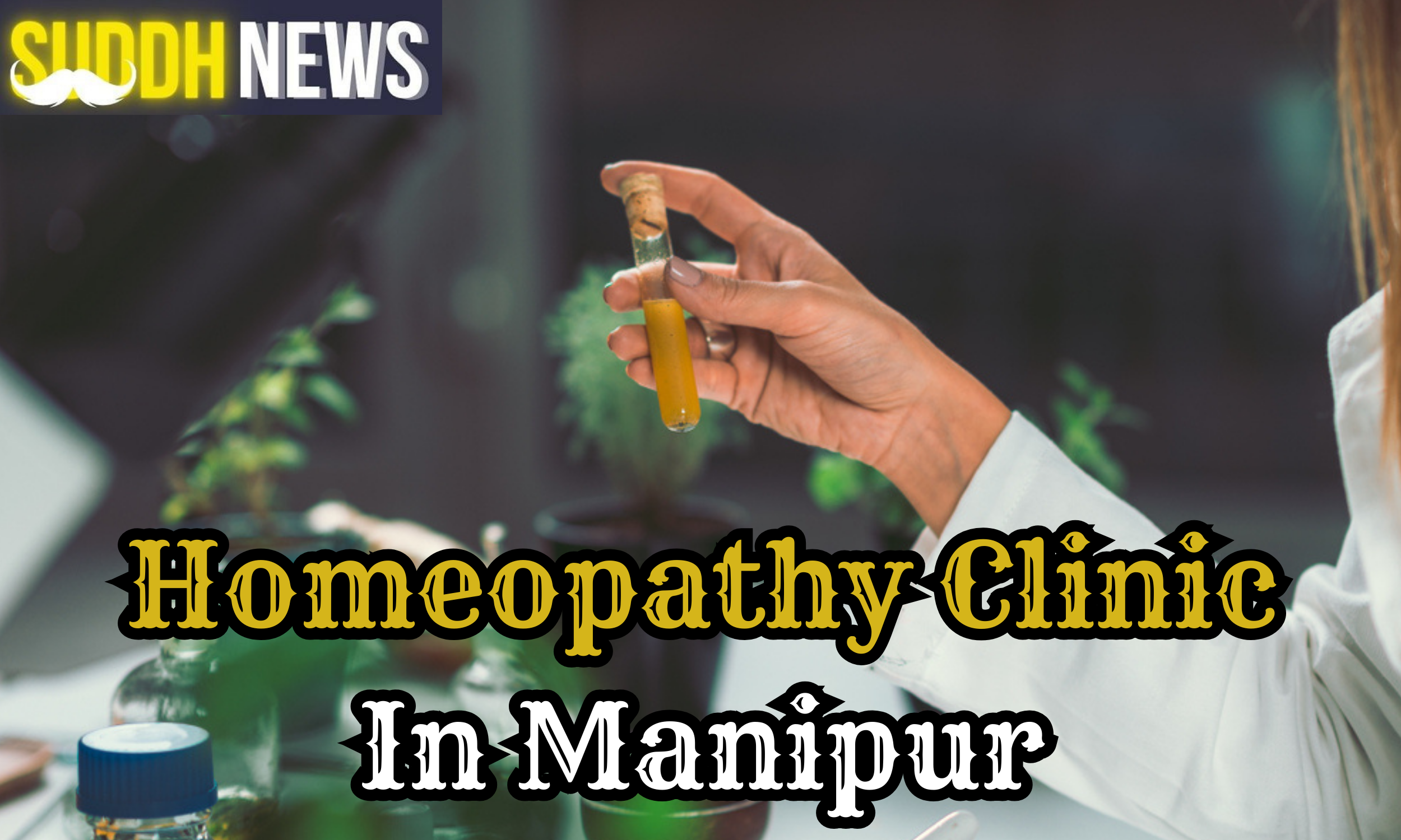 Homeopathy Clinic In Manipur