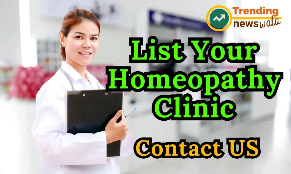 List your Homepathy Clinic