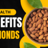 10 Proven Health Benefits of Almonds