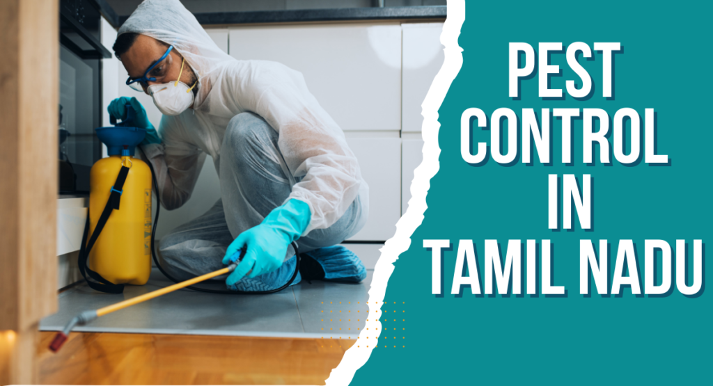 Pest Control In Tamil Nadu