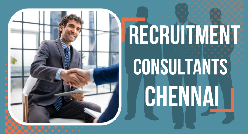 Recruitment Consultants In Chennai