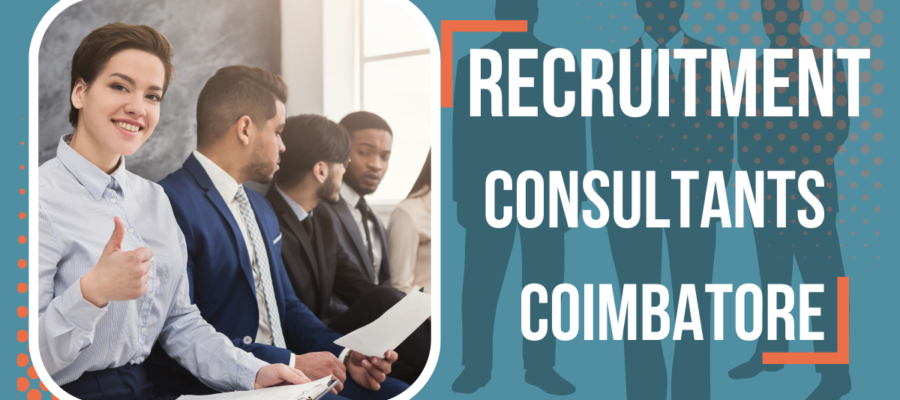 Recruitment Consultants In Coimbatore