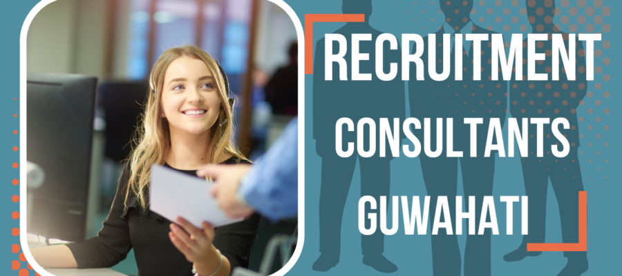 Recruitment Consultants In Guwahati