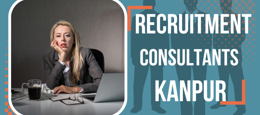 Recruitment Consultants In Kanpur