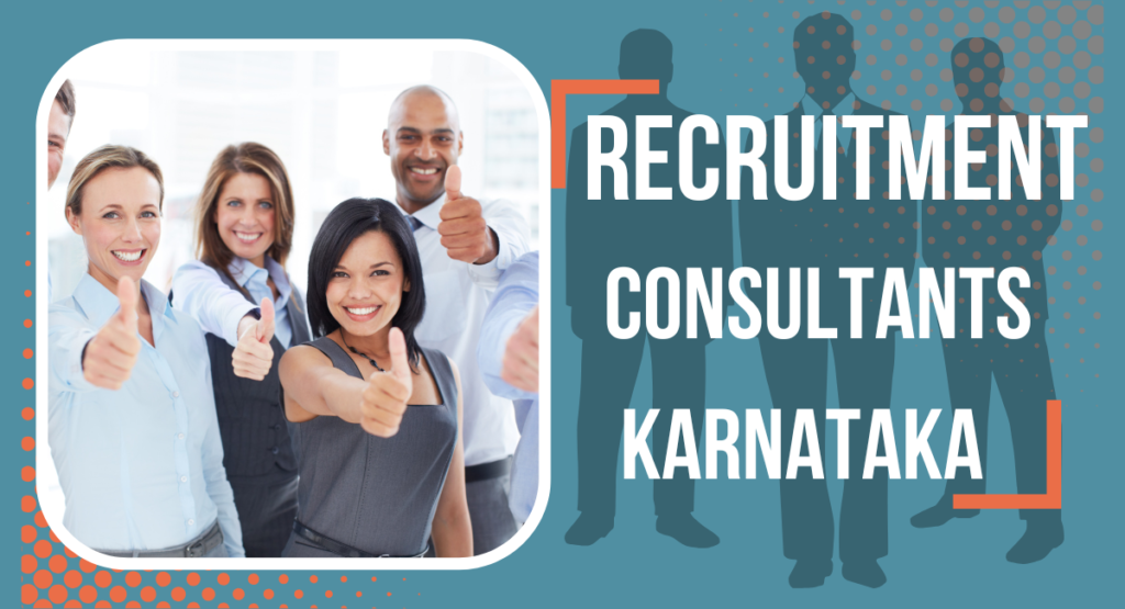 Recruitment Consultants In Karnataka