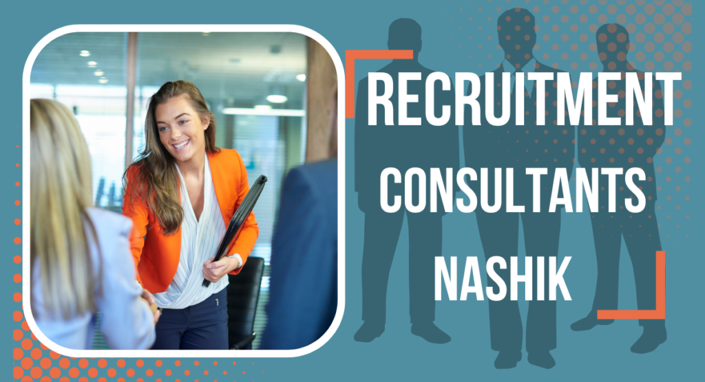 Recruitment Consultants In Nashik