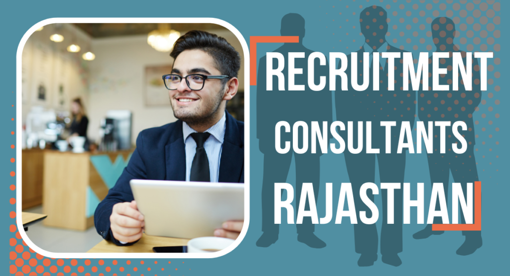 Recruitment Consultants In Rajasthan