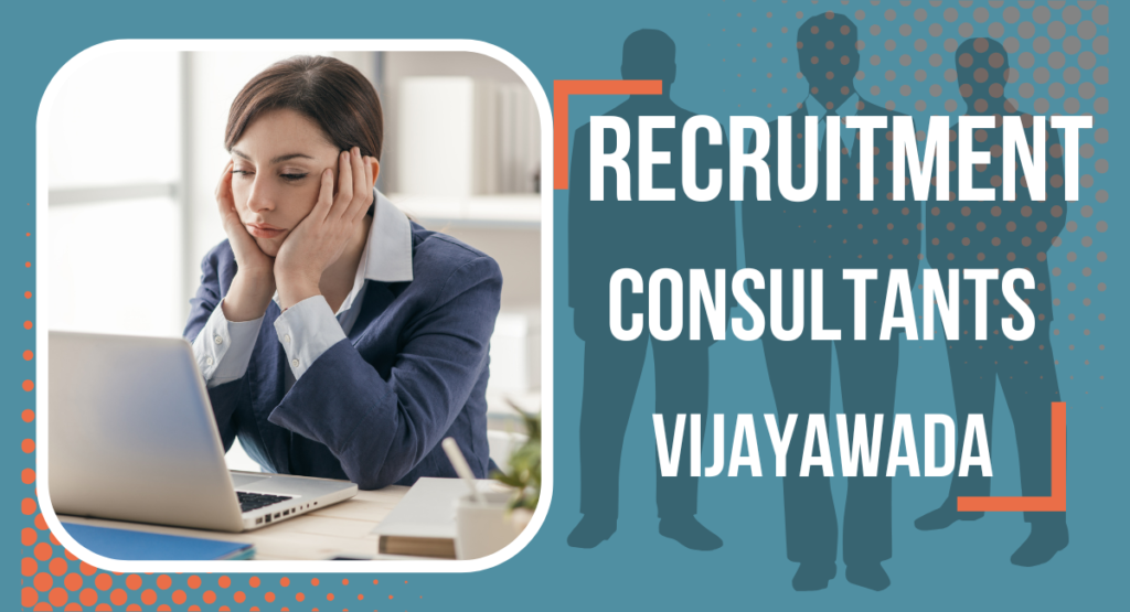 Recruitment Consultants In Vijayawada